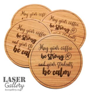 May Your Coffee Be Strong Set of 4 coasters for teachers
